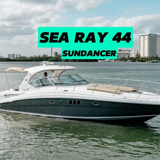 44' Sea Ray for up to 12 guest!