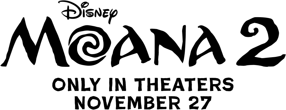 Illustration of a Moana 2 logo that says 'Disney Moana 2, only in theaters November 27'